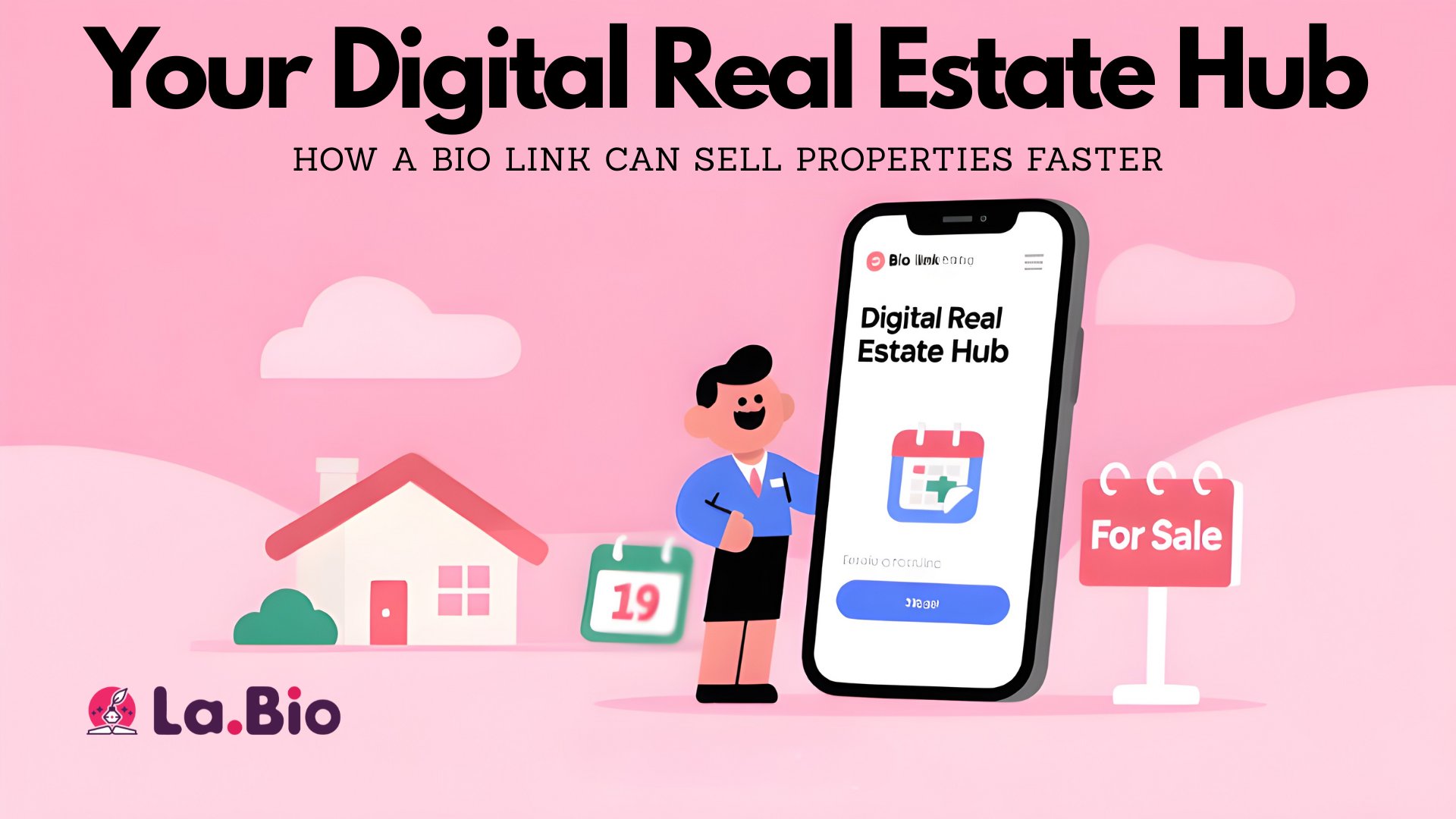 Your Digital Real Estate Hub: How a Bio Link Can Sell Properties Faster